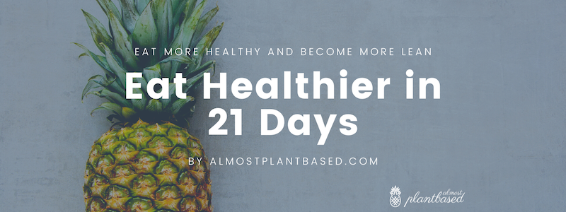 eat healthier in 21 days